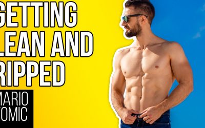 Getting Lean and Ripped (3 Things I Wish I Knew)
