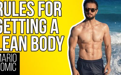 5 Simple Rules for Getting a Lean Body (DO THESE!)