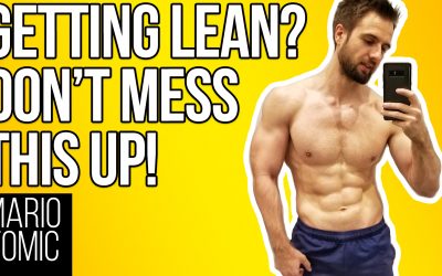Getting a Lean Body Long-Term (DON’T MESS THIS UP!)