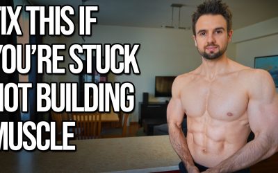 This Is Holding You Back From Building Muscle (Fix It or Stay Stuck)